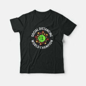 Introvert Virus Social Distancing World Champion T Shirt 1