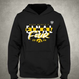 Iowa Hawkeyes 2024 Ncaa Womens Basketball Tournament March Madness Final Four Power Play T shirt 3