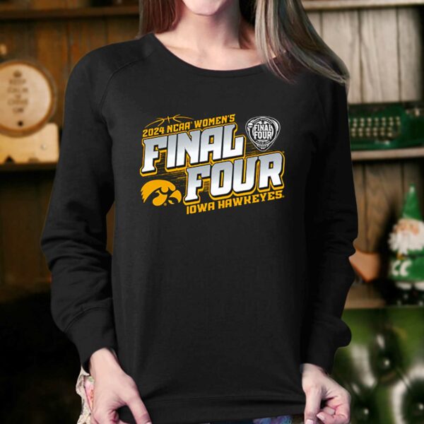 Iowa Hawkeyes 2024 Ncaa Women’s Basketball Tournament March Madness Final Four T-shirt
