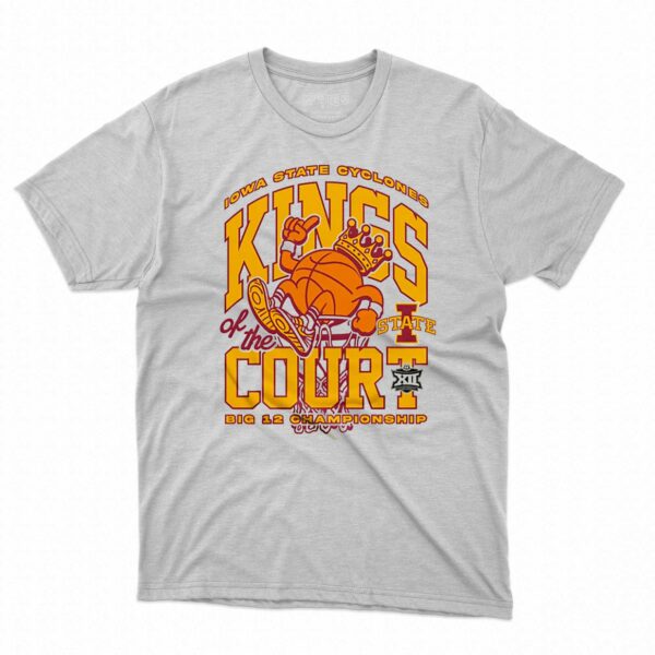 Iowa State Cyclones Kings Of The Court T-shirt