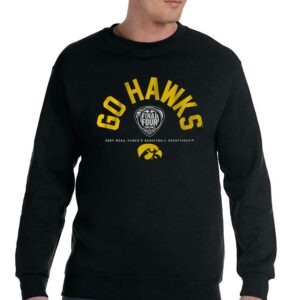 Iowa Women's Basketball Go Hawks Final Four Shirt 3 Iowa Womens Basketball Go Hawks Final Four Shirt 4