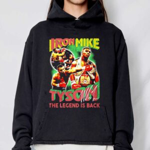 Iron Mike Tyson The Legend Is Back T-shirt 2 Iron Mike Tyson The Legend Is Back T shirt 3
