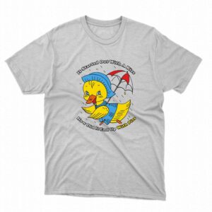 It Started Out With A Kiss How Did It End Up With Piss Shirt 1