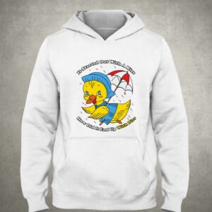 It Started Out With A Kiss How Did It End Up With Piss Shirt 2 It Started Out With A Kiss How Did It End Up With Piss Shirt 3