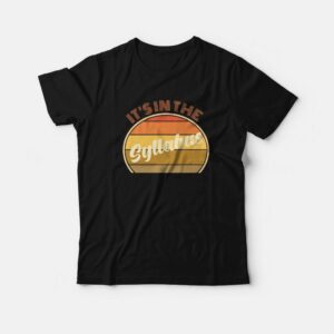 It’s In The Syllabus Vintage T-Shirt It’s In The Syllabus Vintage T-Shirt