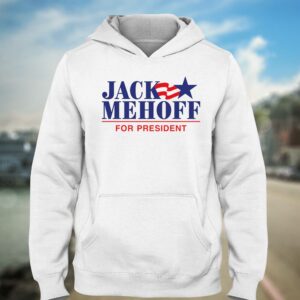 Jack Mehoff For President Shirt 2 Jack Mehoff For President Shirt 3