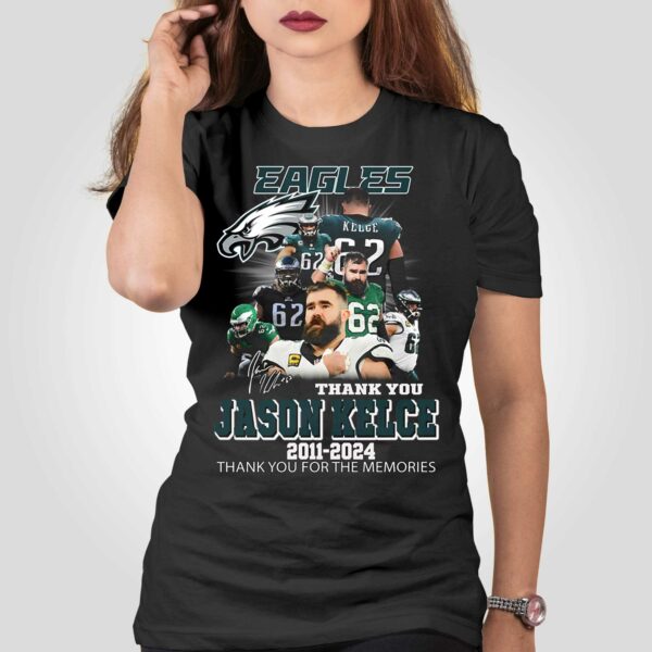 Jason Kelce Philadelphia Eagles 2011 – 2024 Thank You For The Memories T-shirt