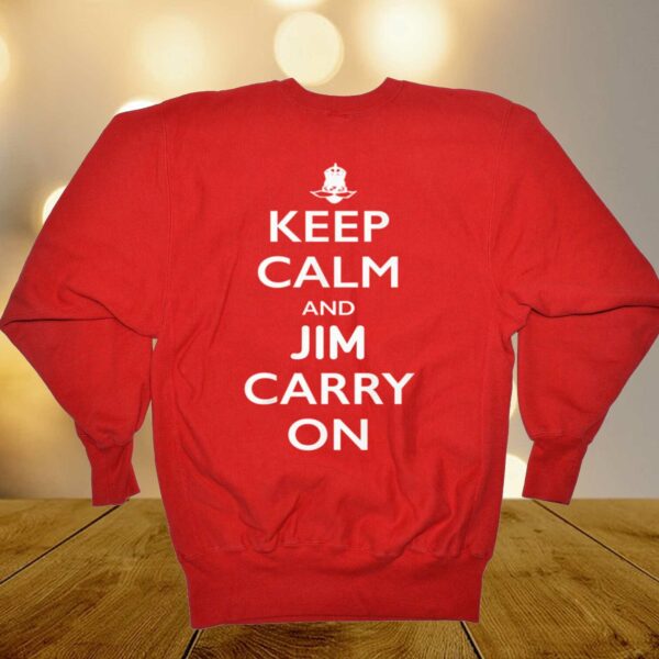 Jeff Fowler Keep Calm And Jim Carrey On Shirt