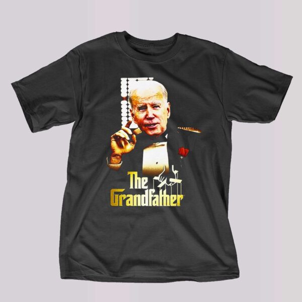 Joe Biden The Grandfather Shirt