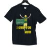Jordan Love I Own You Now Shirt