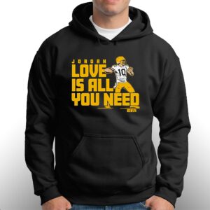 Jordan Love Is All You Need Green Bay Packers Shirt 2 Jordan Love Is All You Need Green Bay Packers Shirt 3