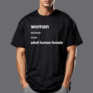 Julia Hartley-brewer Woman Noun Adult Human Female Definition T-shirt Julia Hartley-brewer Woman Noun Adult Human Female Definition T-shirt