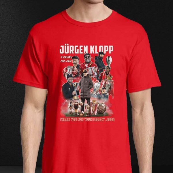 Jurgen Klopp 8 Seasons 2015 – 2024 Thank You For Your Legacy Boss T-shirt