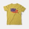 Kamala Harris For The People 2020 T-shirt