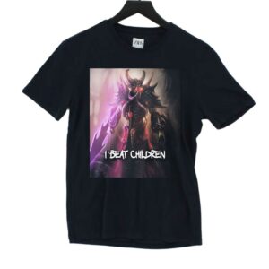 Kassadin I Beat Children T-shirt Kassadin I Beat Children T-shirt