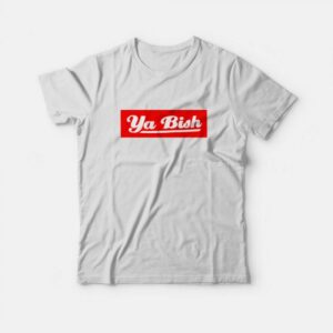 Kendrick Lamar Ya Bish T Shirt 1