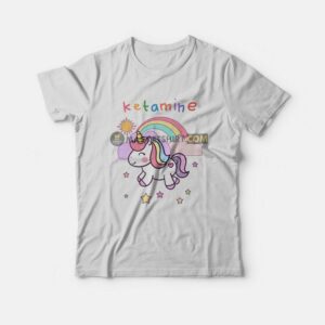 Ketamine Unicorn Horse Funny T-Shirt Ketamine Unicorn Horse Funny T-Shirt