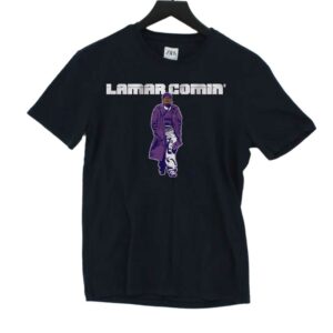 Lamar Jackson Lamar Comin’ Shirt Lamar Jackson Lamar Comin’ Shirt