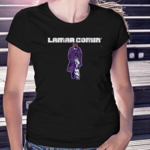 Lamar Jackson Lamar Comin’ Shirt