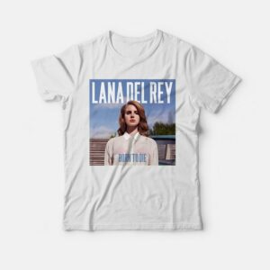 Lana Del Rey Born To Die T Shirt 1