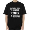 Lazarbeam Relationship Status Too Busy Watching Markiplier Shirt