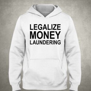 Legalize Money Laundering T-shirt 2 Legalize Money Laundering T shirt 3