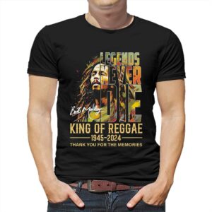 Legends Never Die Bob Marley King Of Reggae 1945 – 2024 Thank You For The Memories T-shirt Legends Never Die Bob Marley King Of Reggae 1945 – 2024 Thank You For The Memories T-shirt
