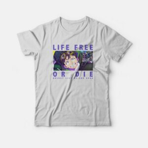 Life Free Or Die Zom 100 Bucket List Of The Dead T Shirt 1