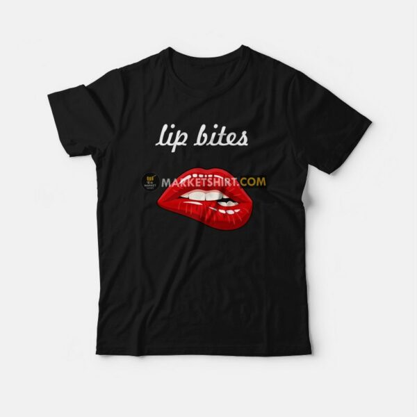 Lip Bites Bite Lips T-shirt