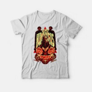 Lord Humungus Just Walk Away T-shirt