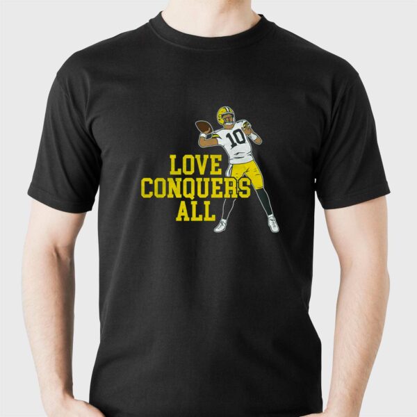 Love Conquers All Shirt
