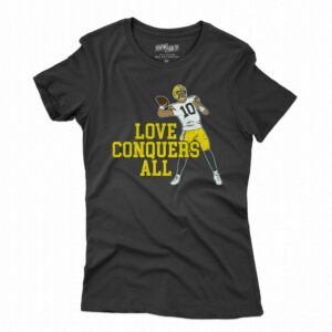 Love Conquers All Shirt
