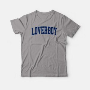 Loverboy University T-shirt 2 Loverboy University T shirt 3