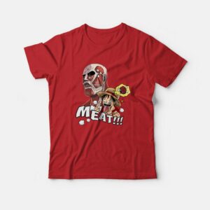 Luffy X Titan Meat Attack On Titan One Piece T-Shirt 3 Luffy X Titan Meat Attack On Titan One Piece T Shirt 4