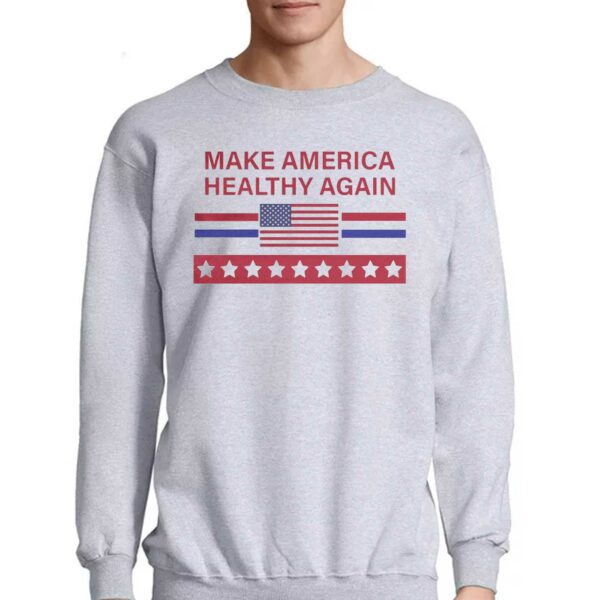 Make America Healthy Again Shirt