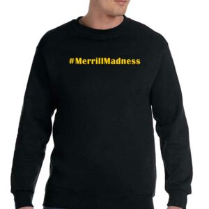 Merrillmadness Hashtag T shirt 4