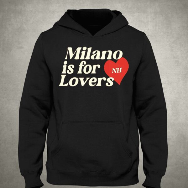 Milano Is For Lovers Niall Horan Shirt