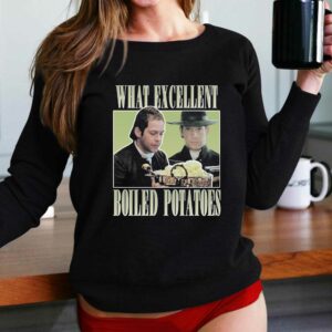 Mr Collins What Excellent Boiled Potatoes Shirt