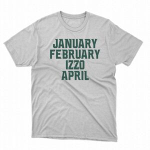 Ms Months January February Izzo April Shirt Ms Months January February Izzo April Shirt