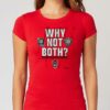 Nc State Basketball Why Not Both Shirt