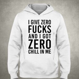 Nicki Minaj I Give Zero Fuck And I Got Zero Chill In Me Shirt 3
