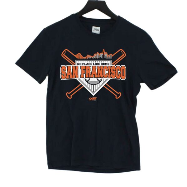 No Place Like Home T-shirt For San Francisco Baseball Fans