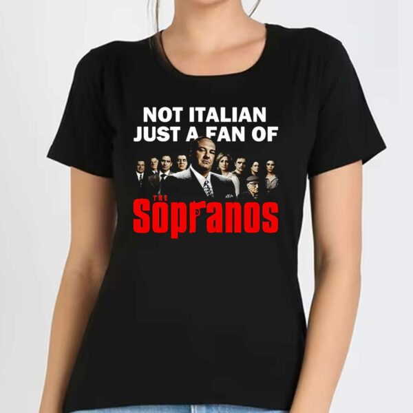 Not Italian Just A Fan T-shirt