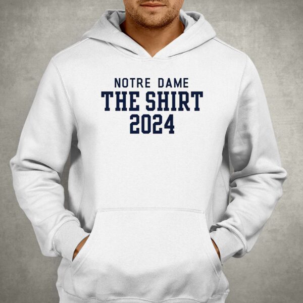 Notre Dame Fighting Irish 2024 The Shirt T-shirt