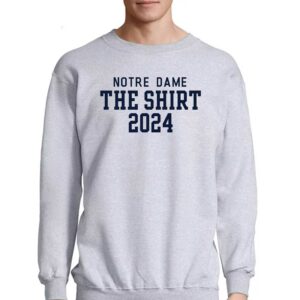 Notre Dame Fighting Irish 2024 The Shirt T-shirt 3 Notre Dame Fighting Irish 2024 The Shirt T shirt 4
