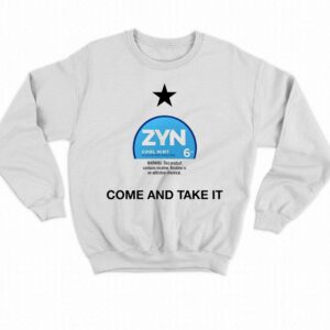 Official Come And Take It Zyn Shirt 3 Official Come And Take It Zyn Shirt 4