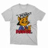 Oh You Don’t Like Pussy Pawse Shirt