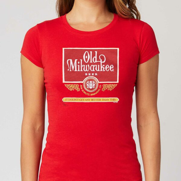 Old Milwaukee Beer It Doesn’t Get Any Better Than This Shirt