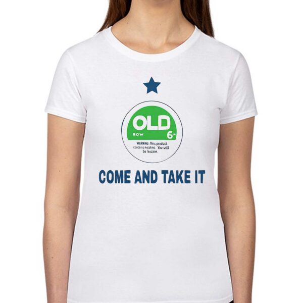 Oldrow Come And Take It Shirt