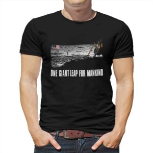 One Giant Leap For Mankind Shirt One Giant Leap For Mankind Shirt